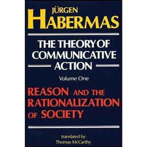 کتاب زبان اصلی The Theory of Communicative Action Volume  انتشارات Beacon Press