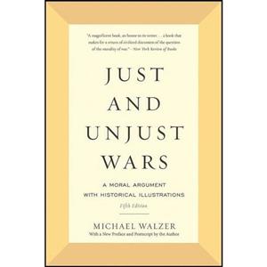 کتاب زبان اصلی Just and Unjust Wars اثر Michael Walzer انتشارات Basic Books