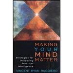 کتاب زبان اصلی Making Your Mind Matter اثر Vincent Ryan Ruggiero