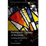 کتاب زبان اصلی Soren Kierkegaards Theology of Encounter اثر David Lappano