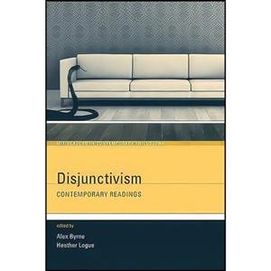 کتاب زبان اصلی Disjunctivism اثر Alex Byrne and Heather Logue and JM Hinton 