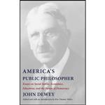 کتاب زبان اصلی Americas Public Philosopher اثر John Dewey and Eric Thomas Weber