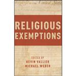 کتاب زبان اصلی Religious Exemptions اثر Kevin Vallier and Michael Weber