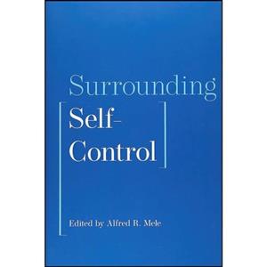 کتاب زبان اصلی Surrounding SelfControl اثر Alfred R Mele