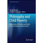 کتاب زبان اصلی Philosophy and Child Poverty انتشارات Springer