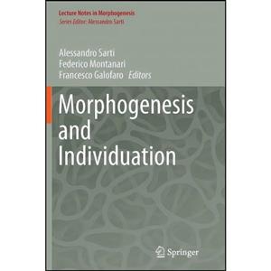 کتاب زبان اصلی Morphogenesis and Individuation انتشارات Springer 