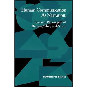 کتاب زبان اصلی Human Communication as Narration اثر Walter R Fisher
