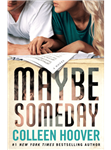 کتاب Maybe Someday تالیف Colleen Hoover  نشر Atria Books