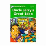 Uncle Jerrys Great Idea - Dolphin Readers