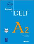 کتاب آمادگی آزمون زبان فرانسه Réussir le Delf A2CD