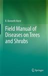 کتاب Field Manual of Diseases on Trees and Shrubs