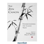 دانلود کتاب The Zen Canon: Understanding the Classic Texts
