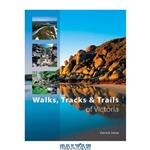 دانلود کتاب Walks, Tracks & Trails of Victoria