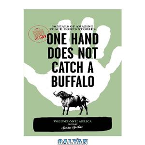 دانلود کتاب Travelers' Tales Africa One Hand Does Not Catch Buffalo 