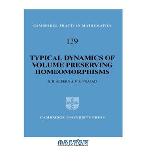 دانلود کتاب Typical dynamics of volume preserving homeomorphisms