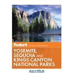 دانلود کتاب Yosemite, Sequoia & Kings Canyon