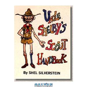 دانلود کتاب Uncle Shelby's Scout Handbook 