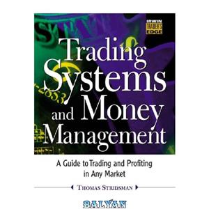 دانلود کتاب Trading Systems and Money Management (The Irwin Trader's Edge Series) 