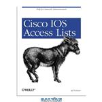 دانلود کتاب Cisco IOS Access Lists