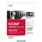 دانلود کتاب CCNP TSHOOT 642-832 Cert Kit: Video, Flash Card, and Quick Reference Preparation Package (Cert Kits)