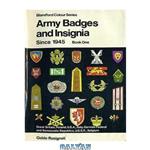 دانلود کتاب Army Badges and Insignia since 1945. Book One