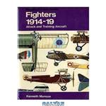 دانلود کتاب Fighters 1914-19. Attack and Training Aircraft