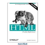 دانلود کتاب HTML & XHTML Pocket Reference: Quick, Comprehensive, Indispensible (Pocket Reference (O'Reilly))