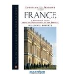 دانلود کتاب France: A Reference Guide from the Renaissance to the Present