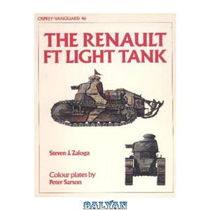 دانلود کتاب The Renault Ft Light Tank 