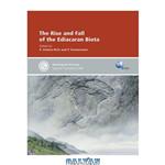 دانلود کتاب The Rise and Fall of the Ediacaran Biota