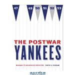 دانلود کتاب The postwar Yankees: baseball's golden age revisited