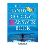 دانلود کتاب The Handy Biology Answer Book