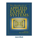 دانلود کتاب The handbook of applied expert systems