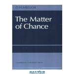 دانلود کتاب The matter of chance