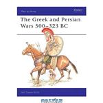 دانلود کتاب The Greek and Persian Wars 500-323 BC