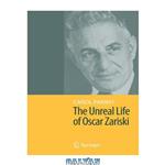 دانلود کتاب The unreal life of Oscar Zariski