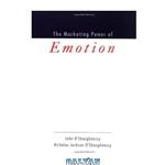 دانلود کتاب The Marketing Power of Emotion