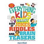 دانلود کتاب The Everything Kids' Giant Book of Jokes, Riddles and Brain Teasers