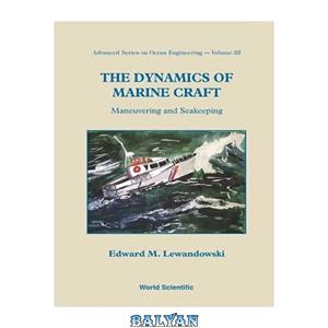 دانلود کتاب The dynamics of marine craft: maneuvering and seakeeping 