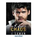 دانلود کتاب The Edge of Chaos : A Best Friend's Older Brother Forbidden Romance (The Edge Series Book 4)