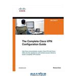 دانلود کتاب The Complete Cisco VPN Configuration Guide