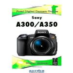 دانلود کتاب Sony A300/A350: Focal Digital Camera guides