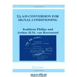 دانلود کتاب Sigma Delta A/D Conversion for Signal Conditioning 