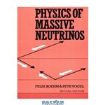 دانلود کتاب Physics of Massive Neutrinos