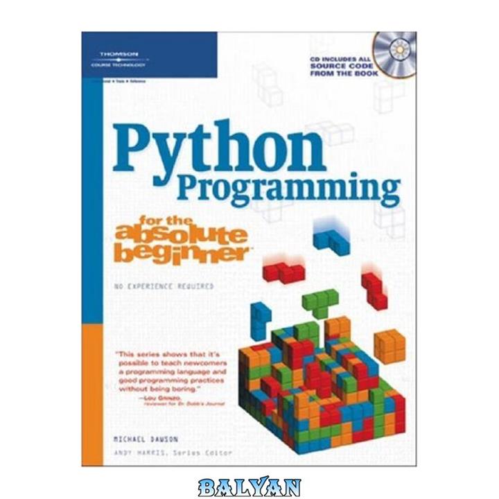 دانلود کتاب Python Programming for the Absolute Beginner