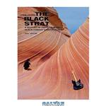 دانلود کتاب Pink Floyd: the Black Strat. A History of David Gilmour's Black Fender Stratocaster