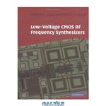 دانلود کتاب Low-Voltage CMOS RF Frequency Synthesizers