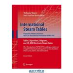 دانلود کتاب International Steam Tables: Properties of Water and Steam Based on the Industrial Formulation IAPWS-IF97