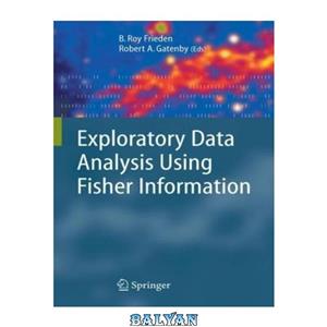 دانلود کتاب Exploratory Data Analysis Using Fisher Information 