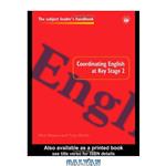 دانلود کتاب Coordinating English at Key Stage 2